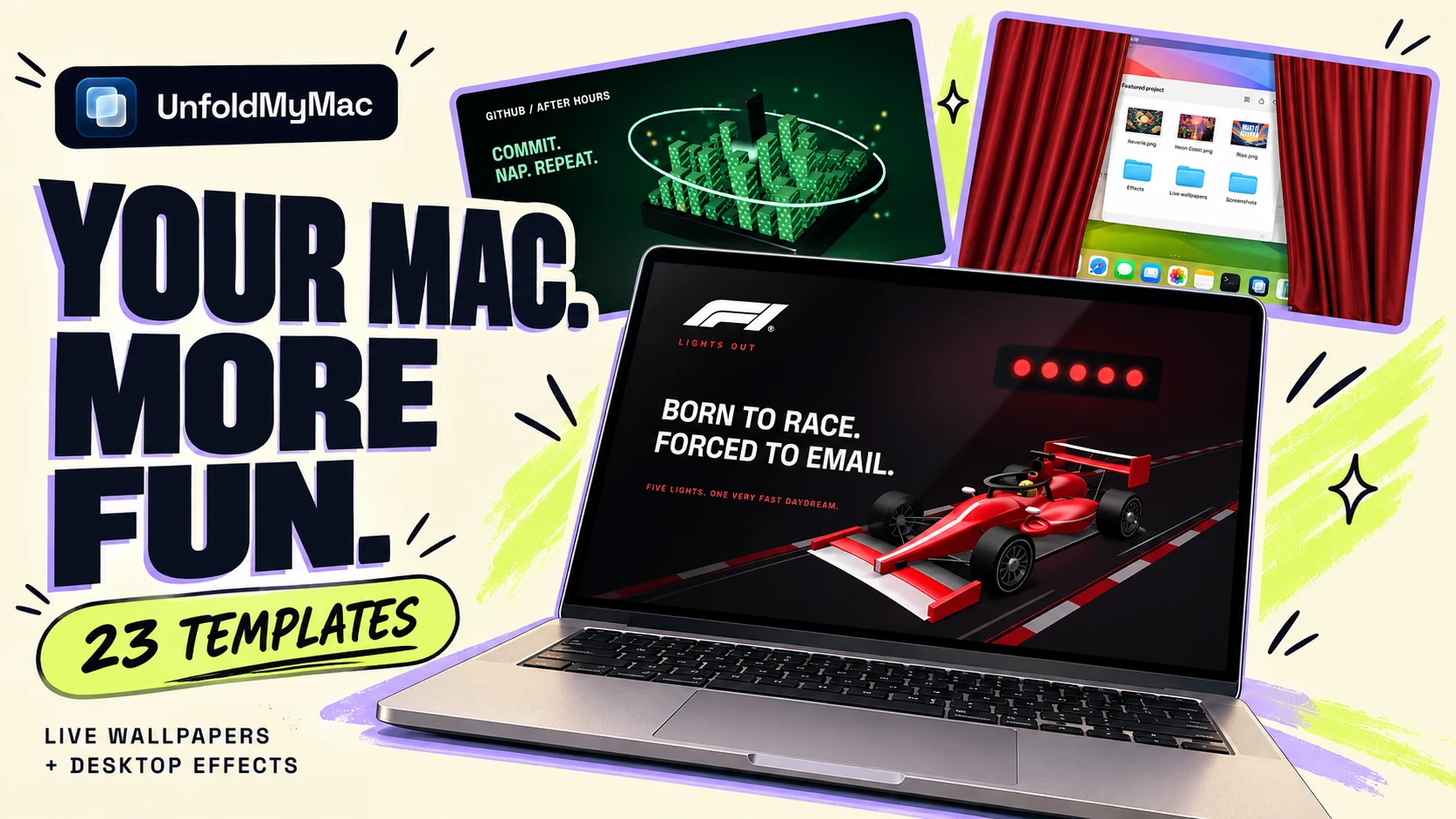 UnfoldMyMac film: a race-car wallpaper, a miniature city, and a curtain effect. Your Mac. More fun.